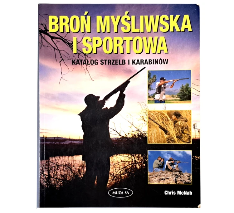 Książka "Broń myśliwska i sportowa - Katalog strzelb i karabinów" C. McNab