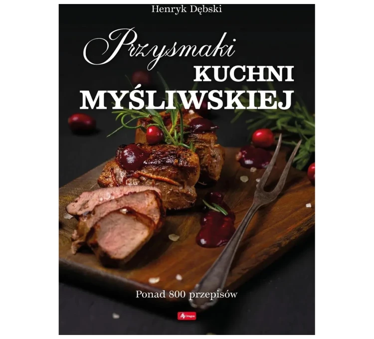 Książka "Przysmaki kuchni myśliwskiej" H. Dębski